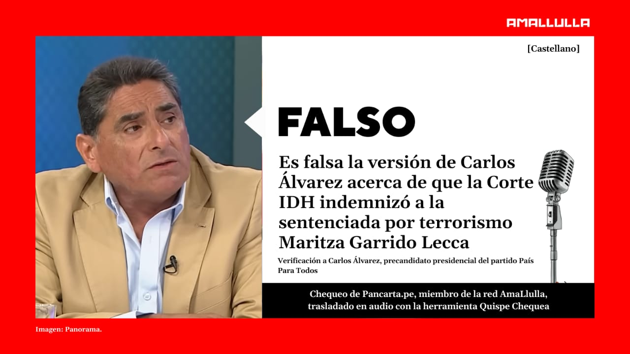 Es falsa la versión de Carlos Álvarez acerca de que la Corte IDH indemnizó a Maritza Garrido Lecca