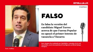 Es falsa la versión del candidato Miguel Torres acerca de que Fuerza Popular no apoyó el primer intento de vacancia a Vizcarra