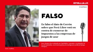 Es falso el dato de Vladimir Cerrón sobre que Perú Libre votó en contra de exonerar impuestos a las empresas de juegos de azar