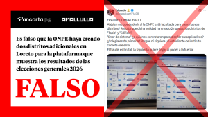 Es falso que la ONPE haya creado dos distritos adicionales en Loreto para la plataforma que muestra los resultados de las elecciones generales 2026