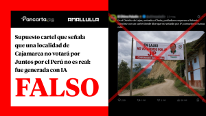 Supuesto cartel que señala que una localidad de Cajamarca no votará por Juntos por el Perú no es real: fue generada con IA